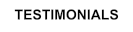TESTIMONIALS